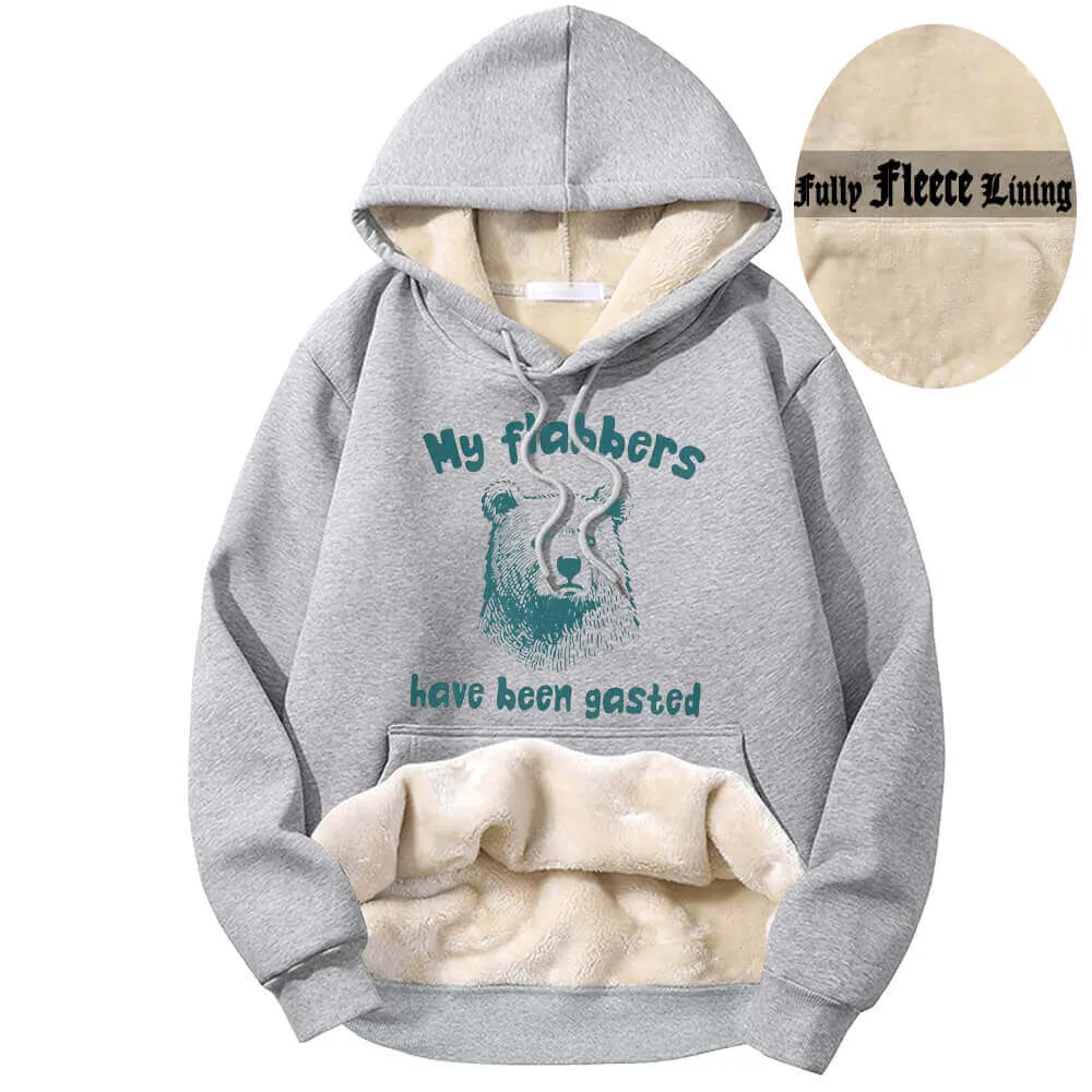 My Flabbers Have Been Gasted Bear Fleece Sherpa Hoodie